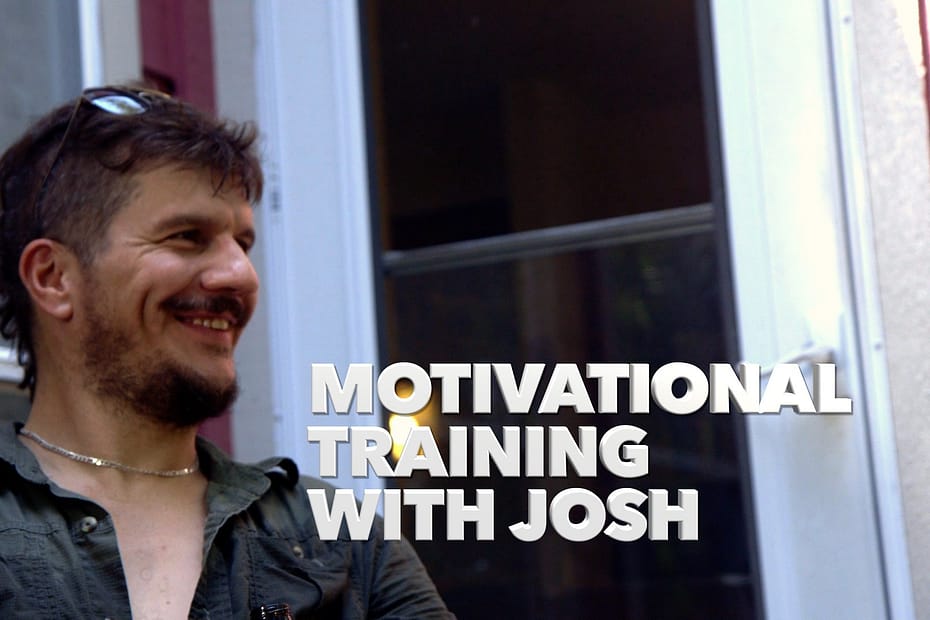 Motivational Training with Josh